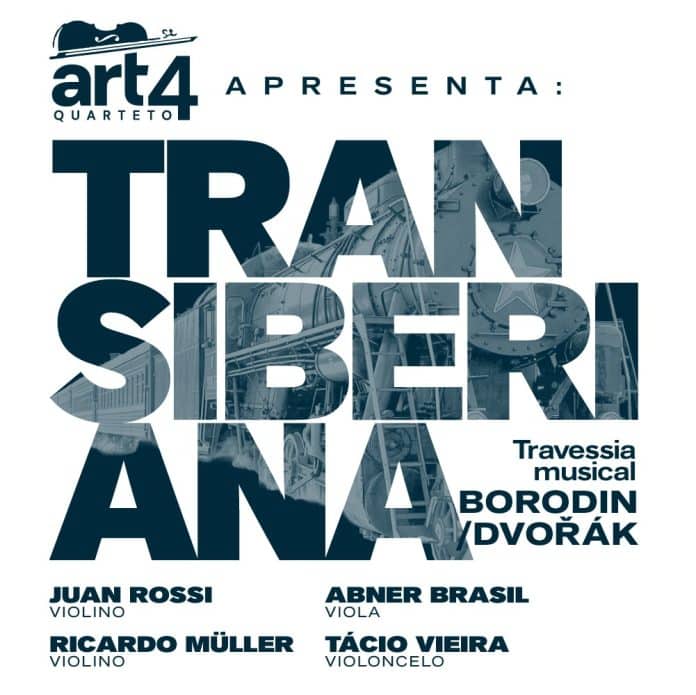 Quarteto ART4 traz a Turnê Transiberiana ao Teatro Álvaro de Carvalho em 1º de outubro