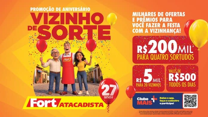 Loja Fort Atacadista — divulgação campanha Vizinho de Sorte 27 anos