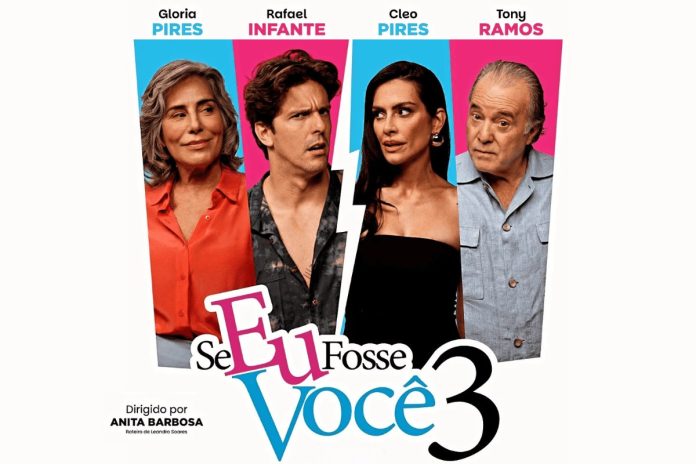 Cartaz de Se Eu Fosse Você 3 com Glória Pires, Rafael Infante, Cléo Pires e Tony Ramos